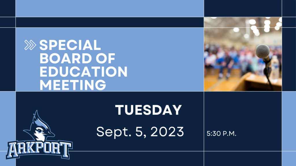light blue and dark blue background. Text reads: Special Board of Education Meeting Tuesday,  Sept. 5, 2023, 5:30 pm